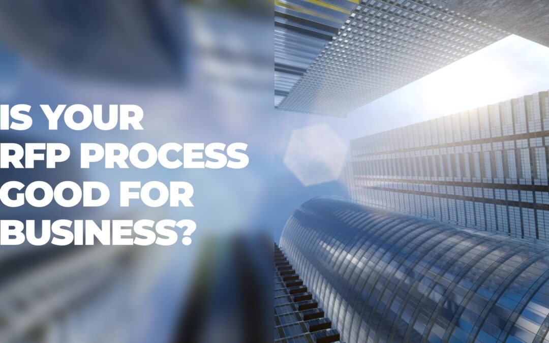 Is Your RFP Process Good for Business?