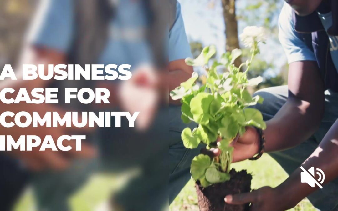 A Business Case for Community Impact