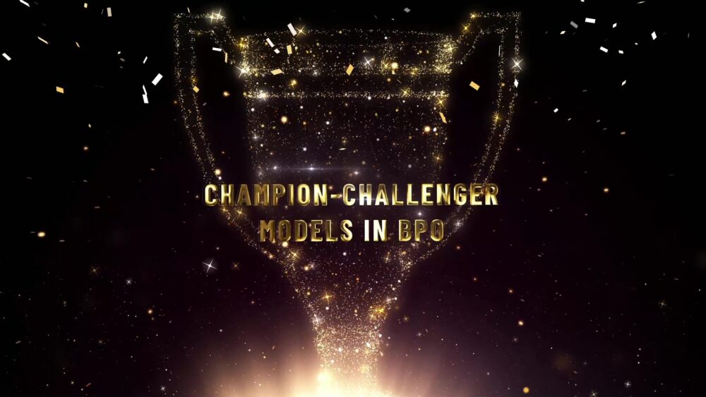 Champion-Challenger BPO Architecture