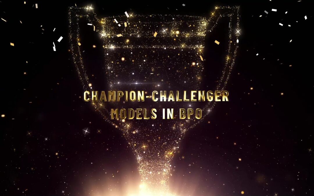 Champion-Challenger BPO Architecture